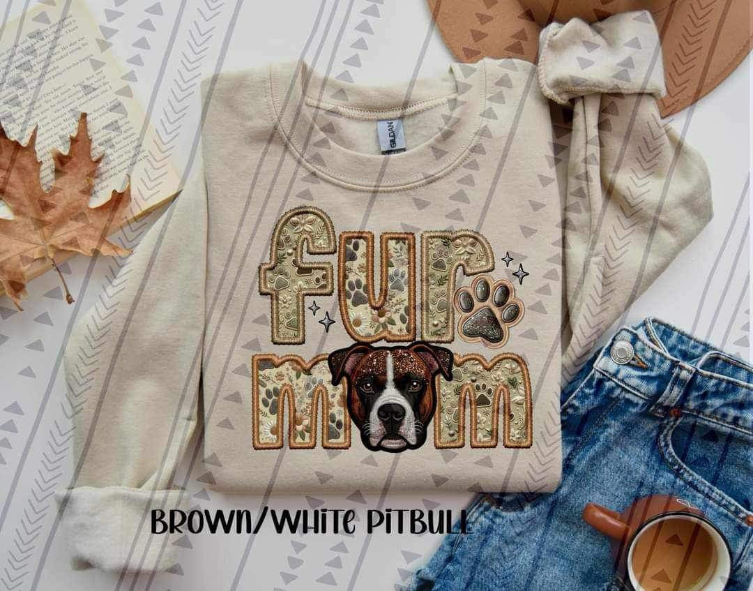 Brown/White Pitbull Fur Mom Faux Embroidery DTF transfer 13715
