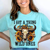 I got a thing for the wild ones bull skull and sunflowers 27033 DTF transfer