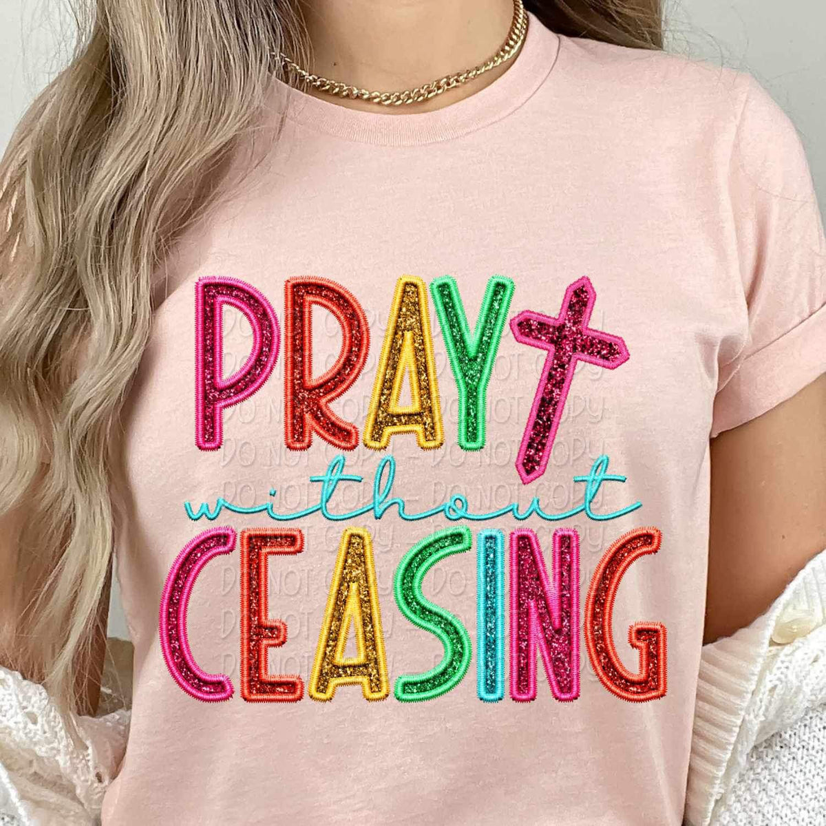 Pray without ceasing rainbow font 27036 DTF transfer