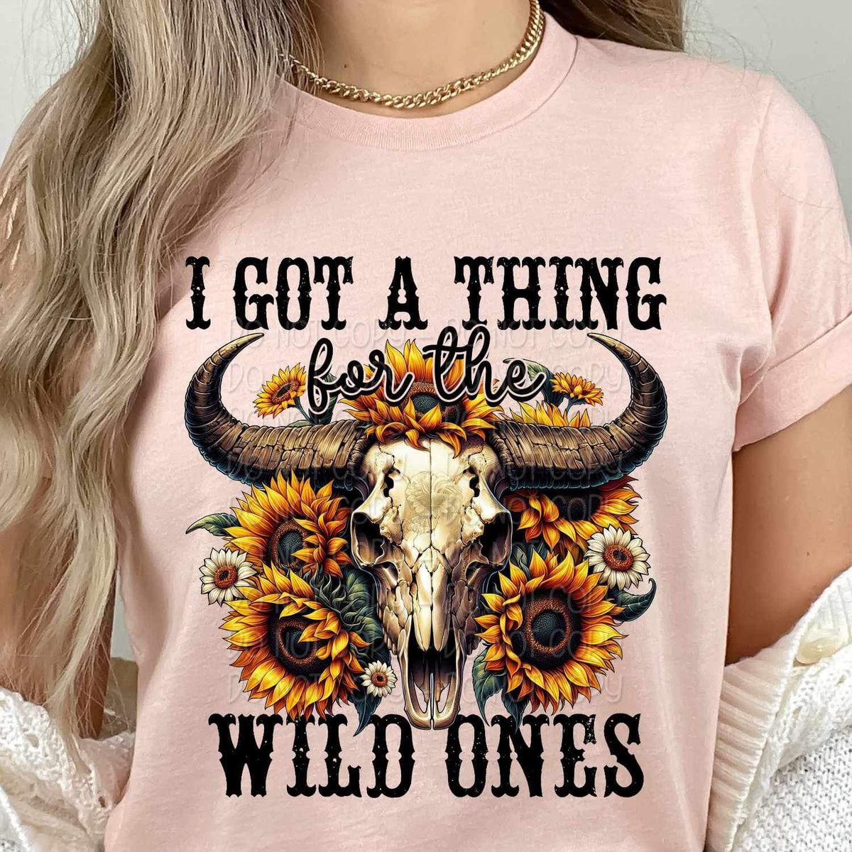 I got a thing for the wild ones bull skull and sunflowers 27033 DTF transfer