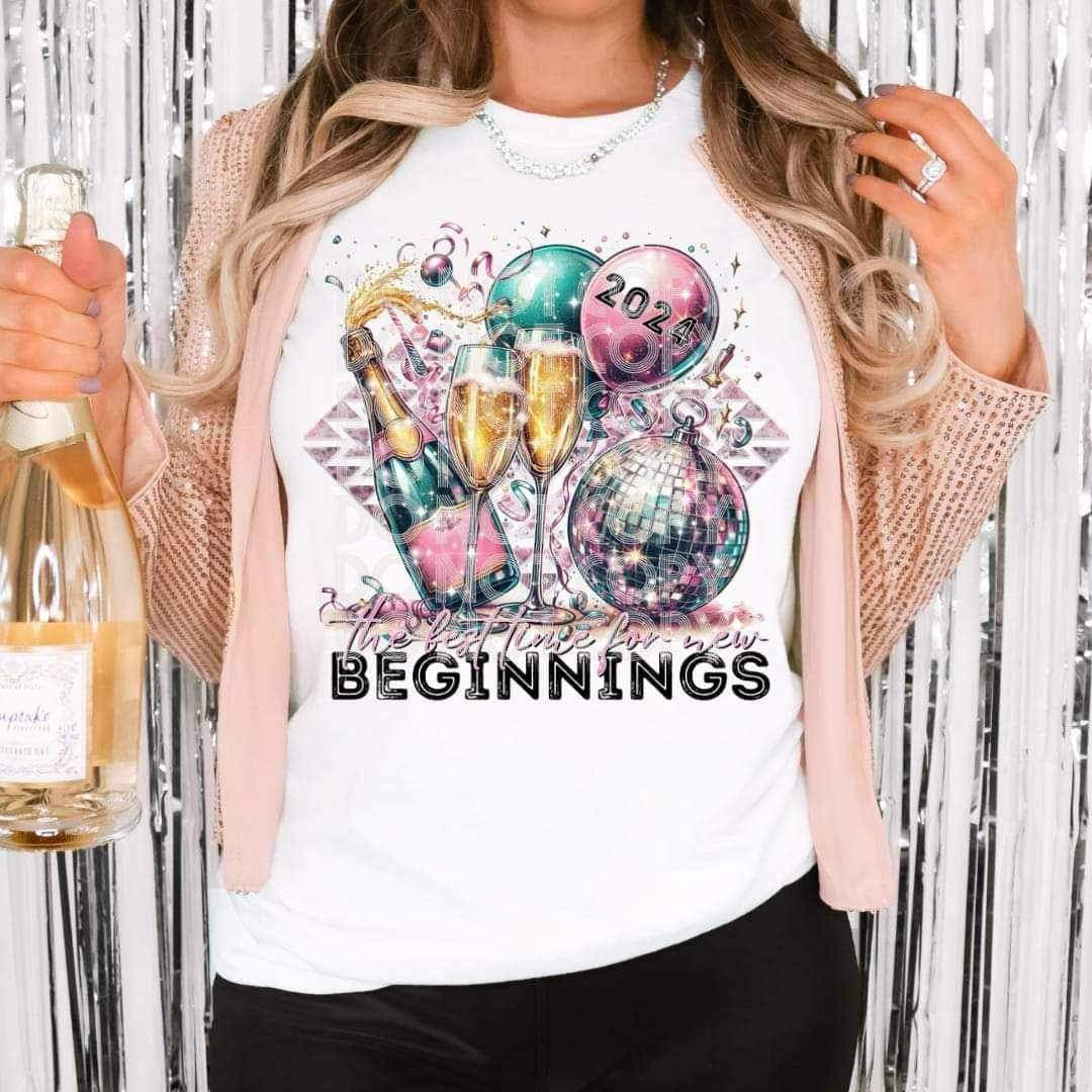 The best time for new beginnings 17518 DTF TRANSFERS