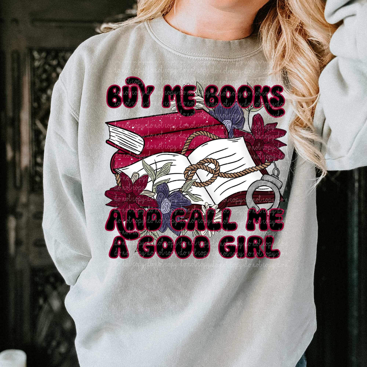 Buy me books and call me a good girl CMLD 17535 DTF TRANSFERe