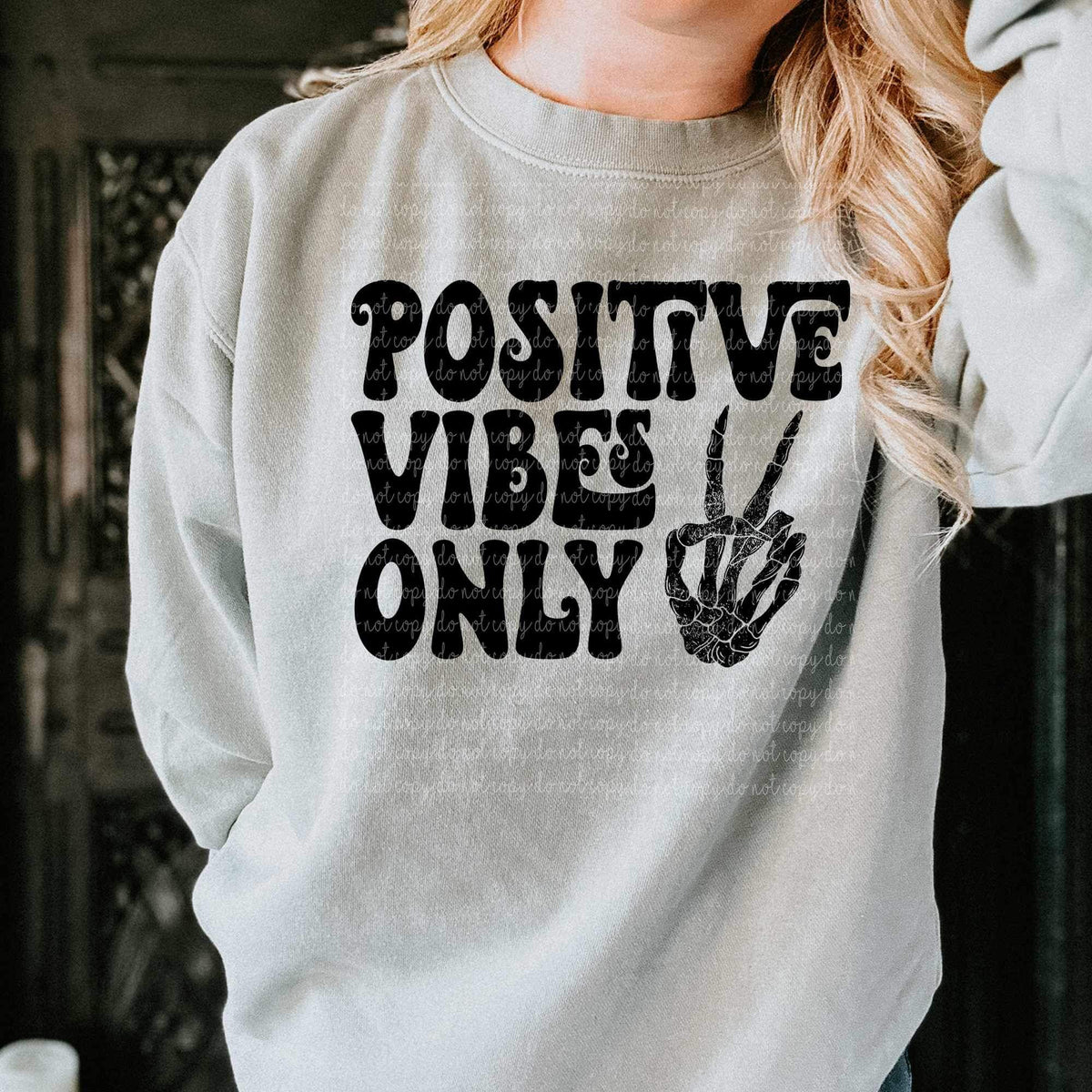 Positive vibes only BLACK CMLD 17531 DTF TRANSFERe