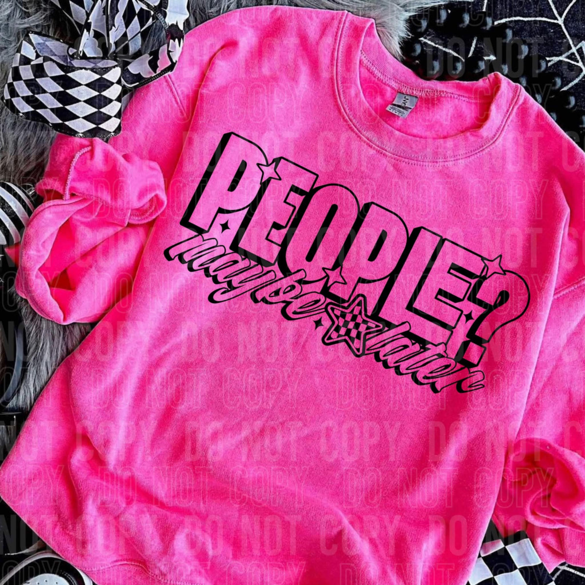 People? Maybe Later BLACK SBB DTF transfer