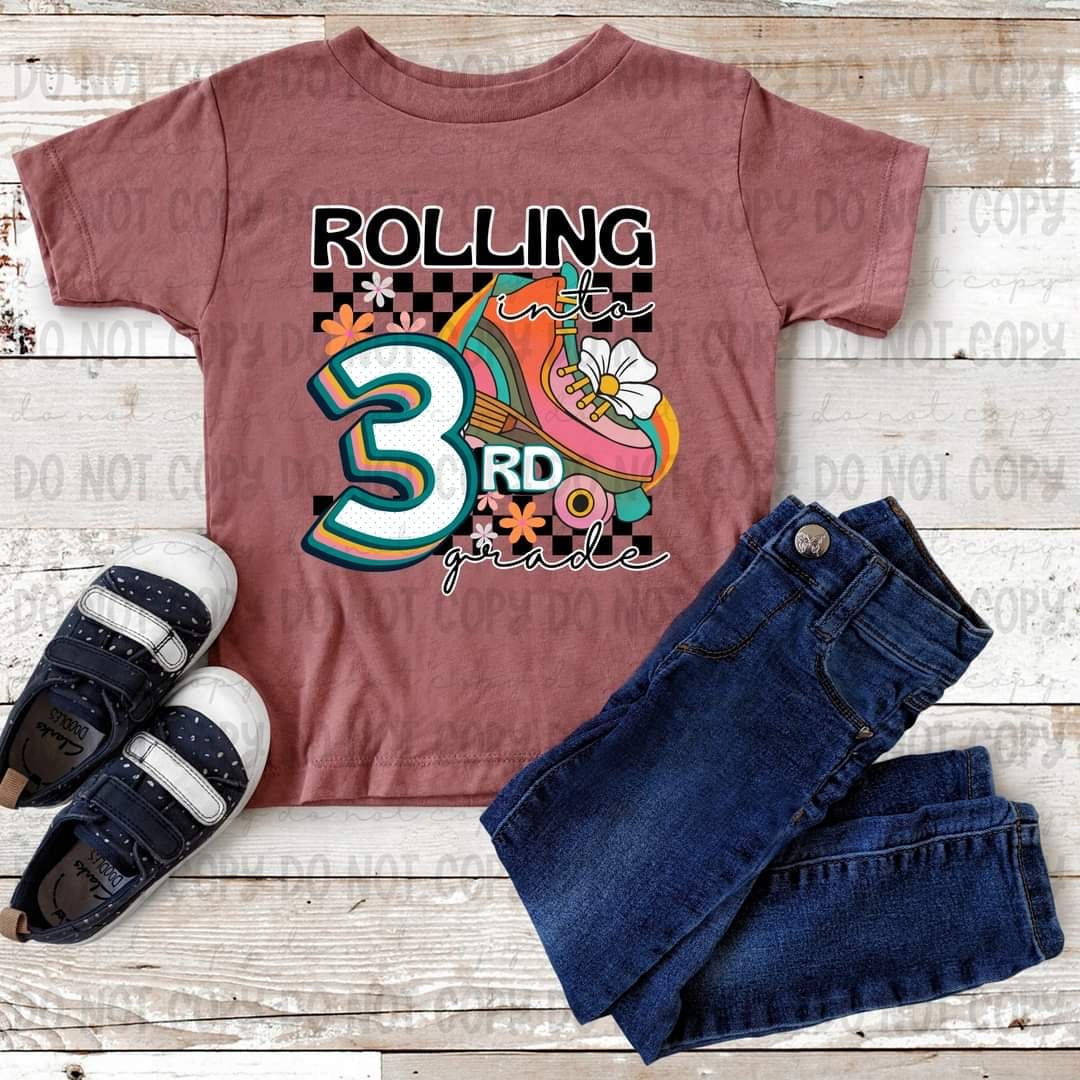 Rolling into 3rd grade (REVEL) 37274 DTF transfer