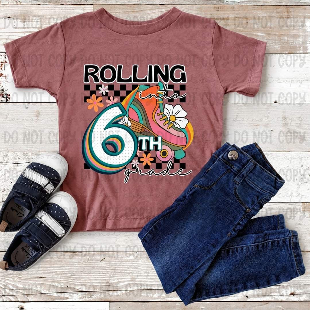 Rolling into 6th grade (REVEL) 37273 DTF transfer