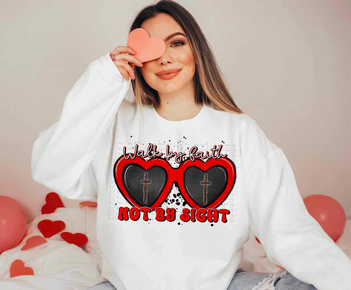 Walk by faith not by sight heart glasses 17623 DTF TRANSFER