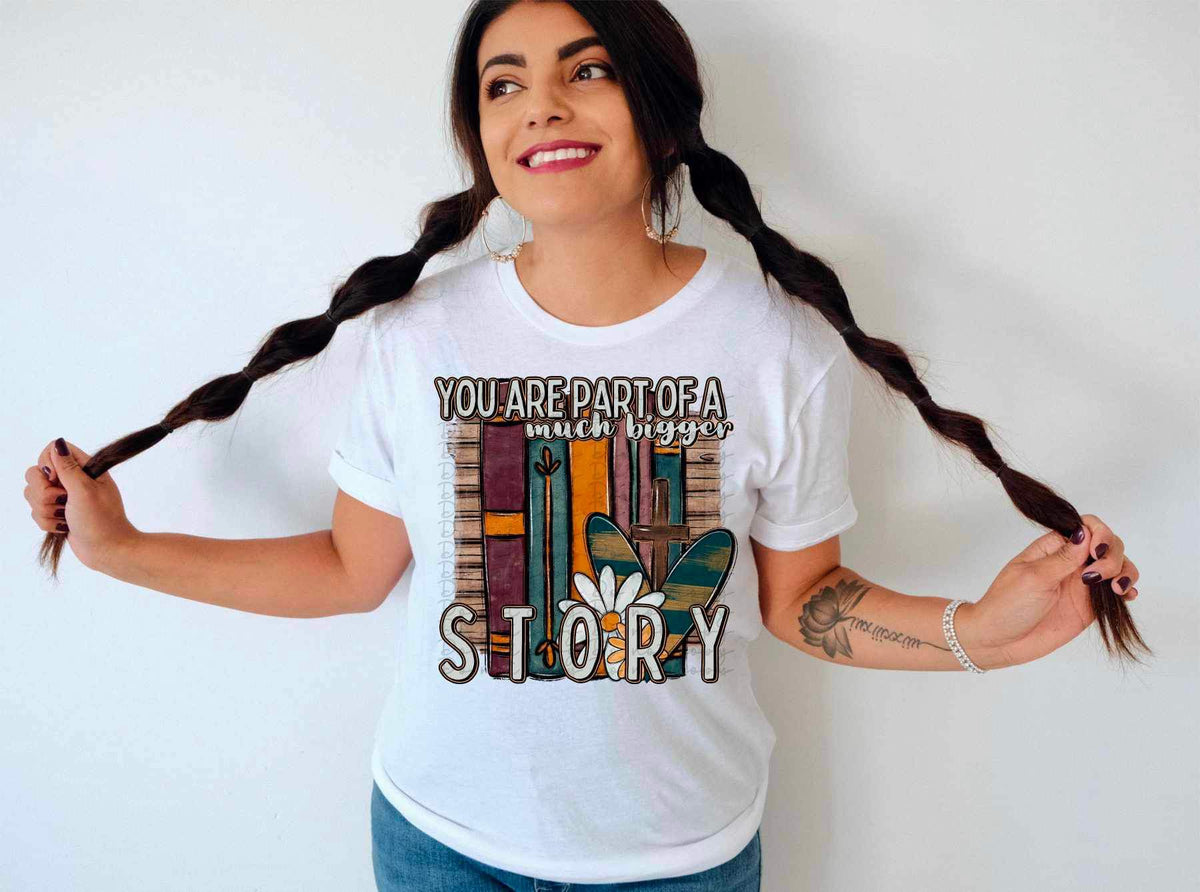 You are part of a bigger story books 17619 DTF TRANSFER