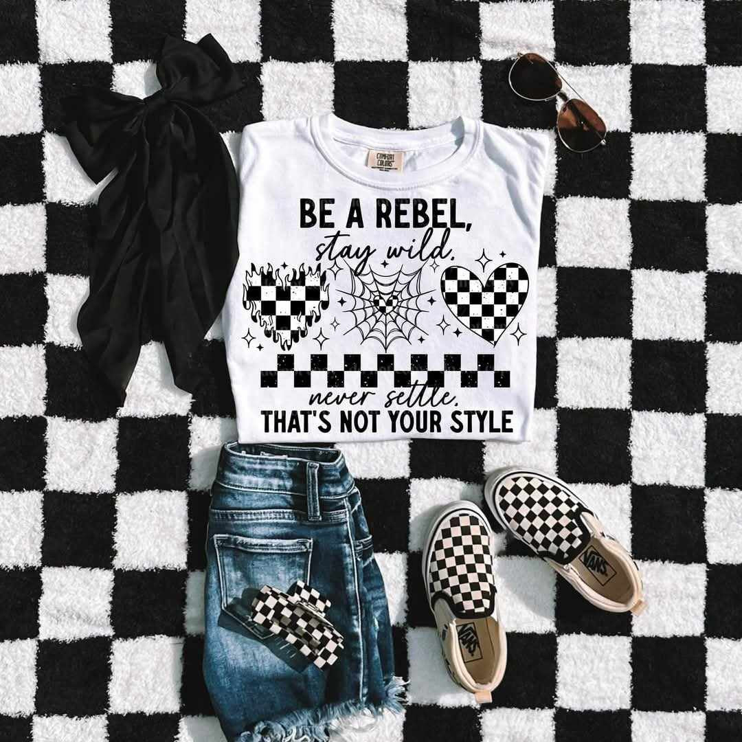 Be a rebel stay wild BLACK (CSC) 73737 DTF transfer