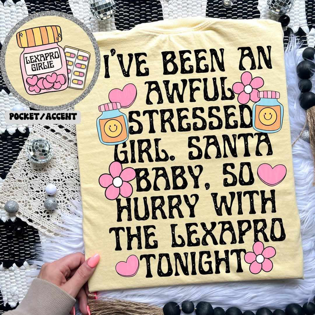 I’ve been an awful stressed girl, Santa baby, so hurry with the lexapro tonight BACK (LYTTLE) 73791 DTF transfer