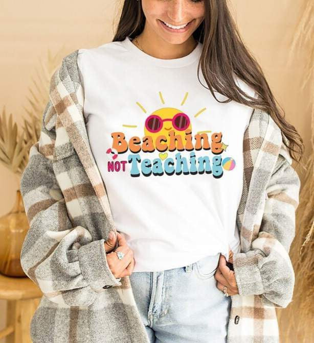 Beaching not teaching 27282 DTF transfer