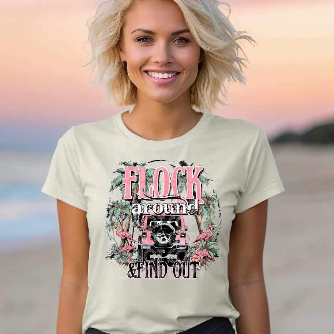 Flock around & find out (SSD) 27294 DTF transfer