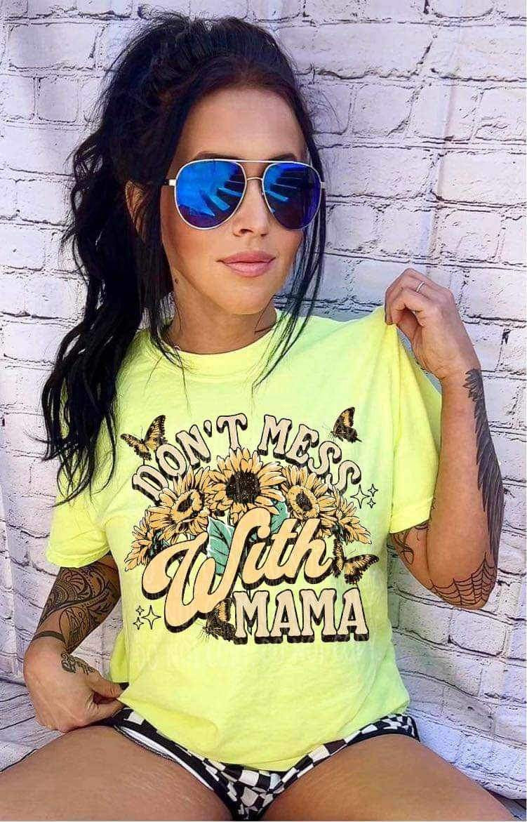 Don’t mess with mama sunflowers (LYTTLE) 27326 DTF transfer