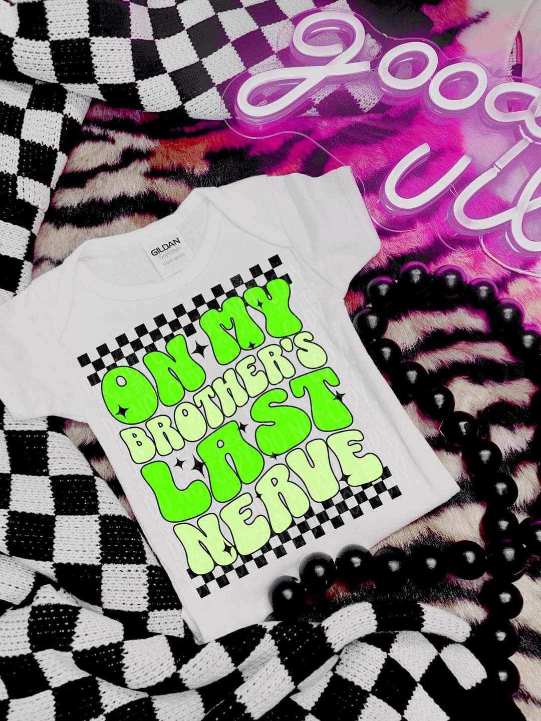On my brothers last nerve GREEN (LYTTLE) 27312 DTF transfer