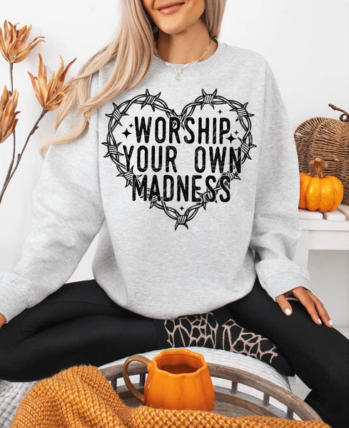 Worship your own madness (LYTTLE) 58973 DTF transfer