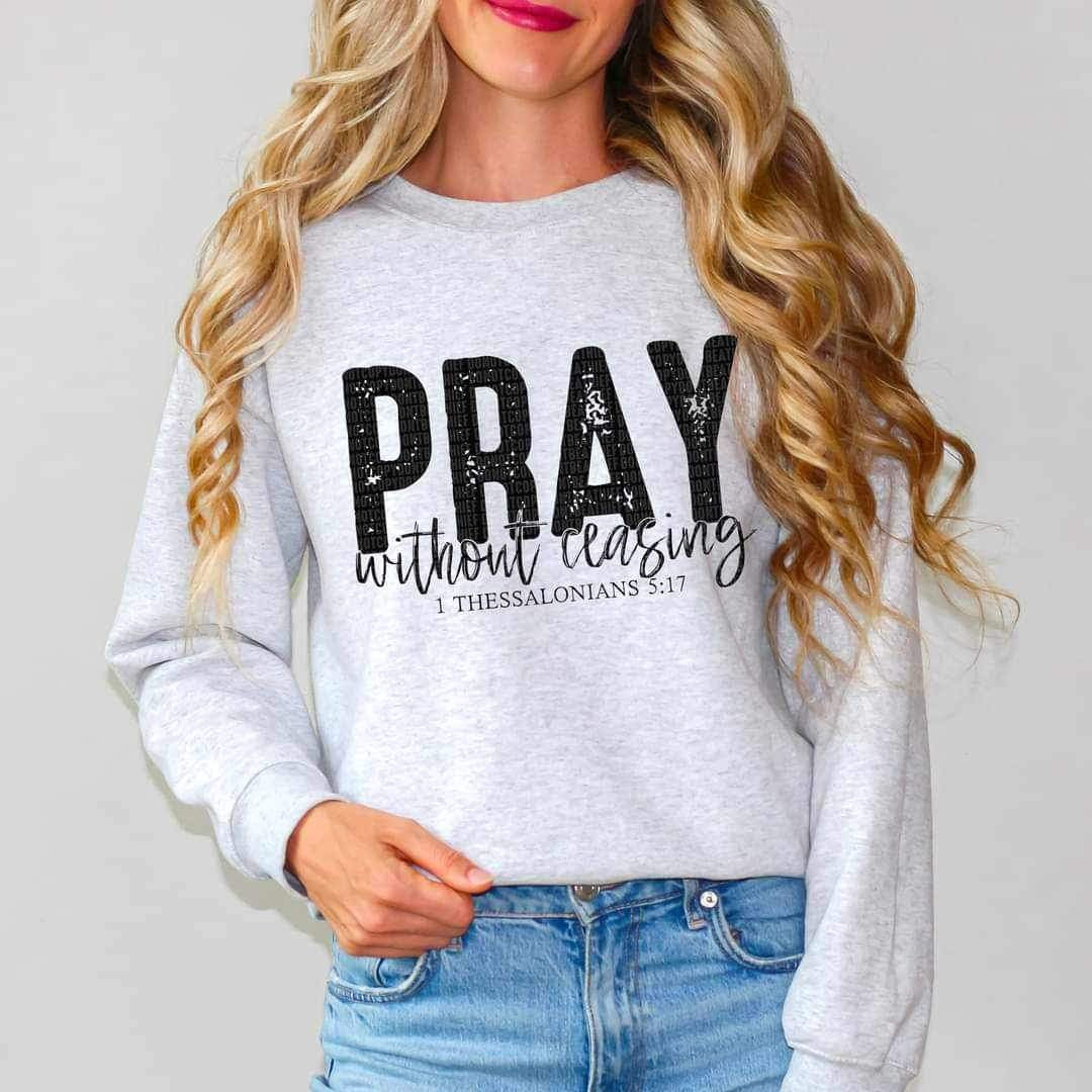 Pray without ceasing BLACK 17822 DTF TRANSFER