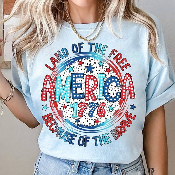 Land of the free because of the brave america 1776 circle 37565 DTF transfer