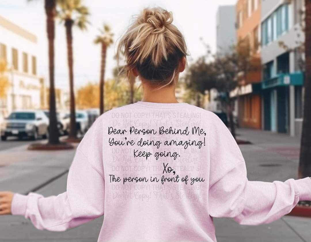 Dear person behind me youre doing amazing BLACK (cstage) 17903 DTF TRANSFER