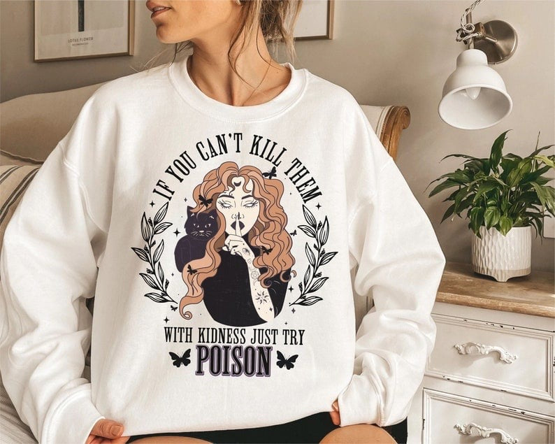 If you can’t kill them with kindness try poison 37688 DTF transfer