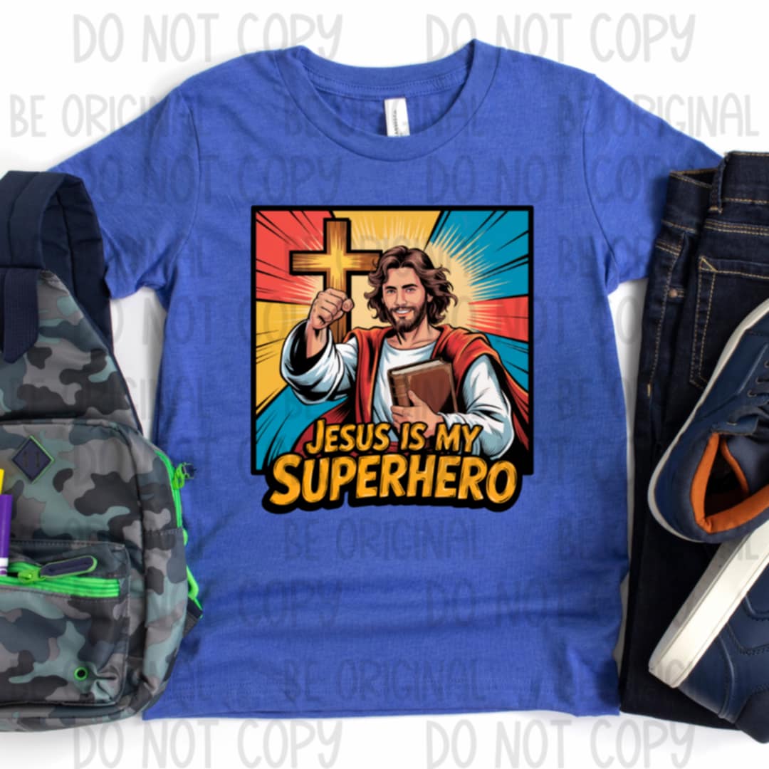 Jesus is my Superhero 111569 DTF transfer