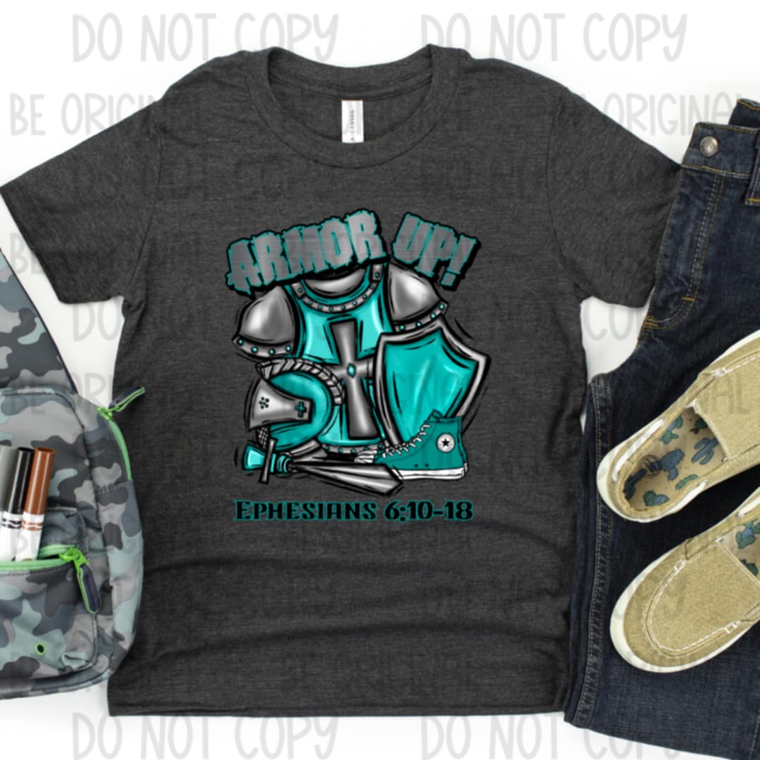 Armor Up Ephesians 6:10 111571 DTF transfer