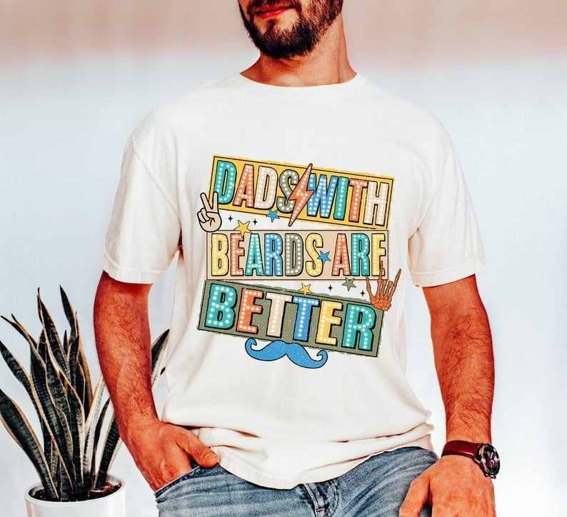 Dads with beards are better 37706 DTF transfer