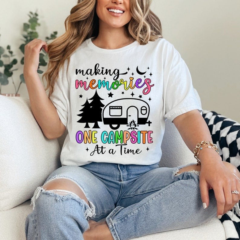 Making memories one campsite at a time 37693 DTF transfer