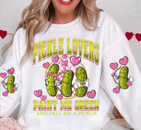 Pickle lovers paint me green and call me a pickle FRONT 19161 DTF TRANSFER