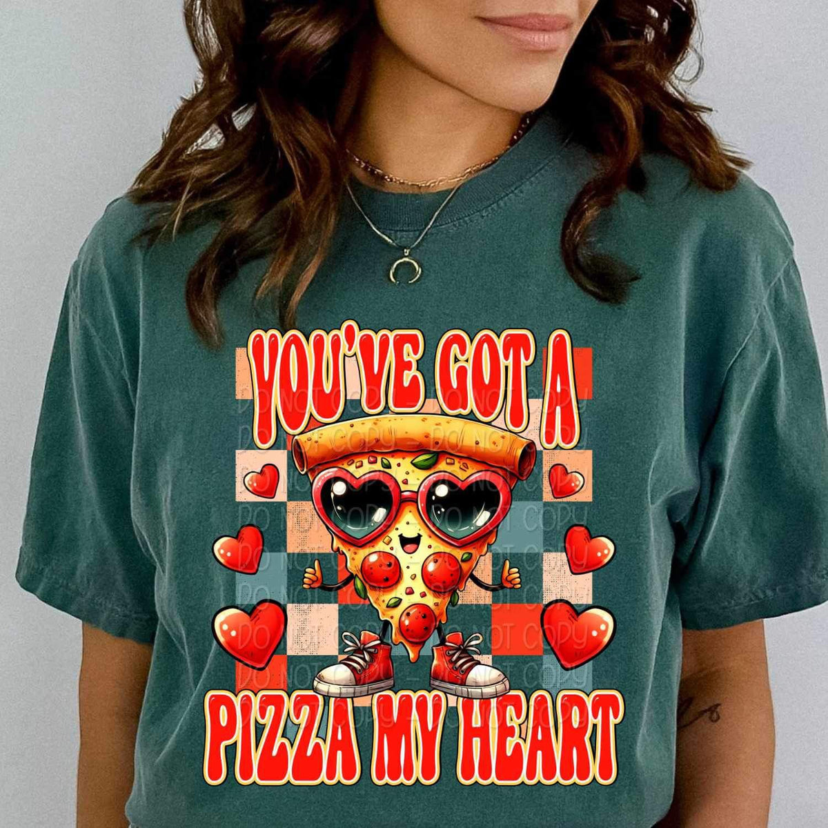 You've got a pizza my heart 19179 DTF TRANSFER