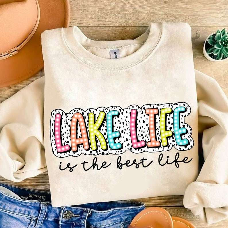 Lake life is the best life 27647 DTF transfer