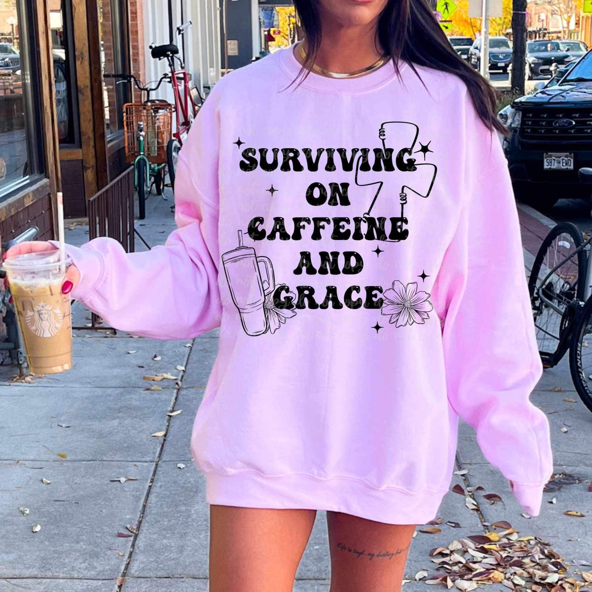 Surviving on caffiene and grace BLACK (VIRGO) 19319 DTF Transfer
