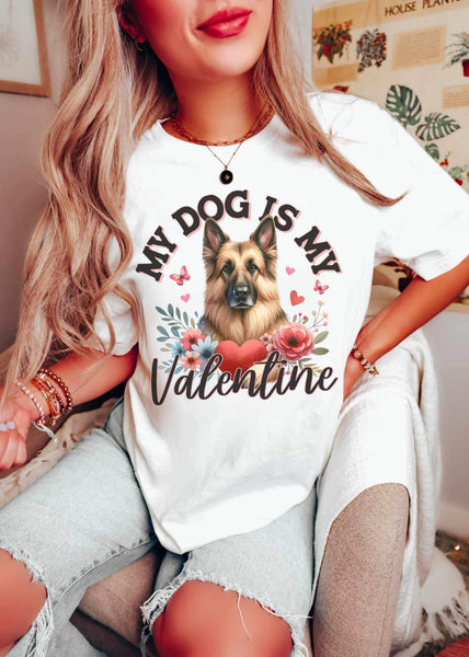 My dog is my valentine brown german shepherd 19365 DTF Transfer