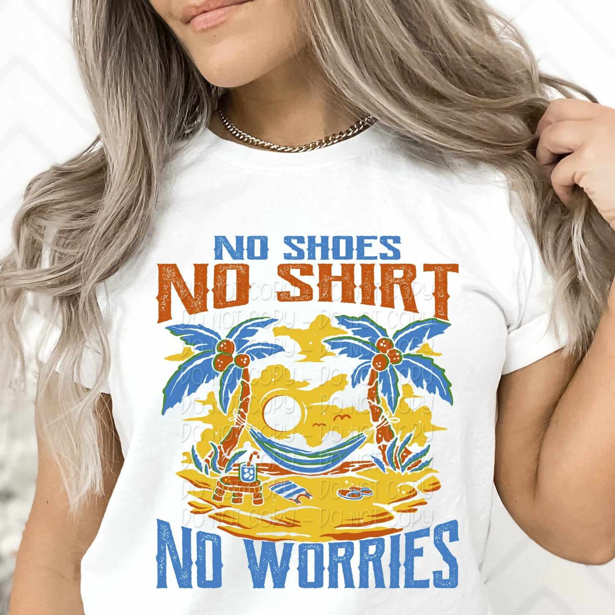 No shoes no shirt no worries 27675 DTF transferr