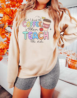 First I drink the coffee then teach the kids 39123 DTF transfer