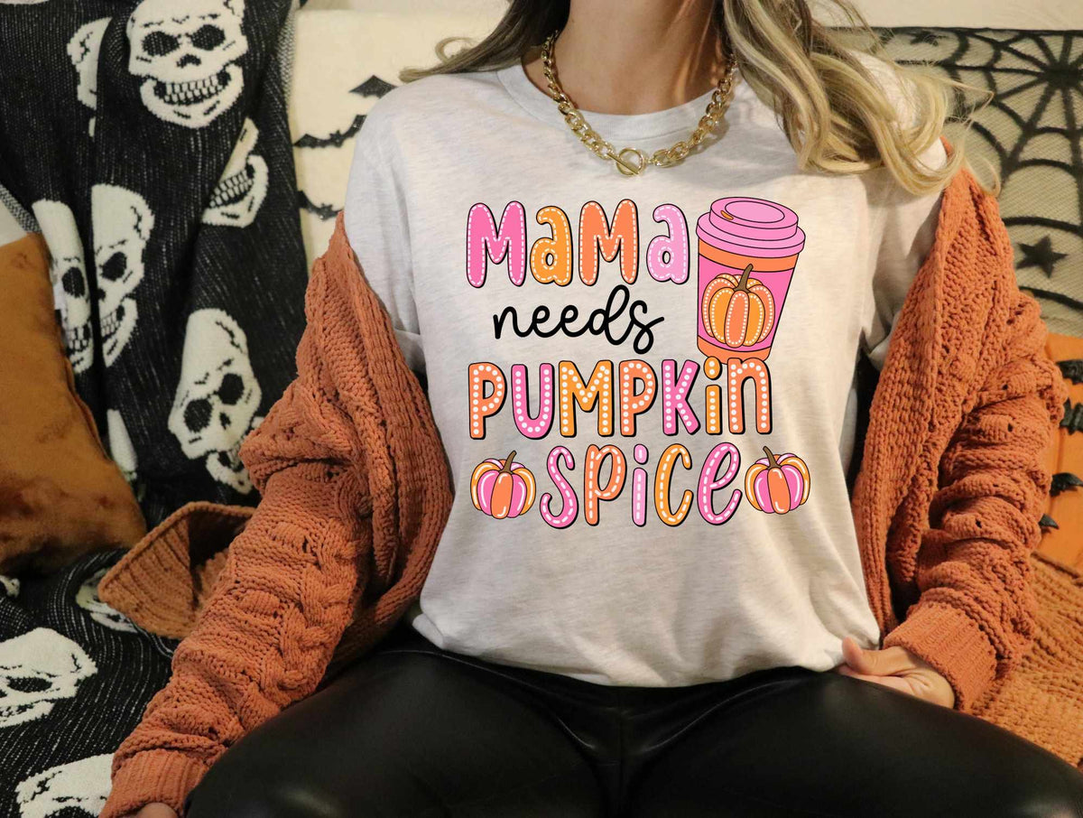 Mama needs pumpkin spice pink and orange 39072 DTF transfer