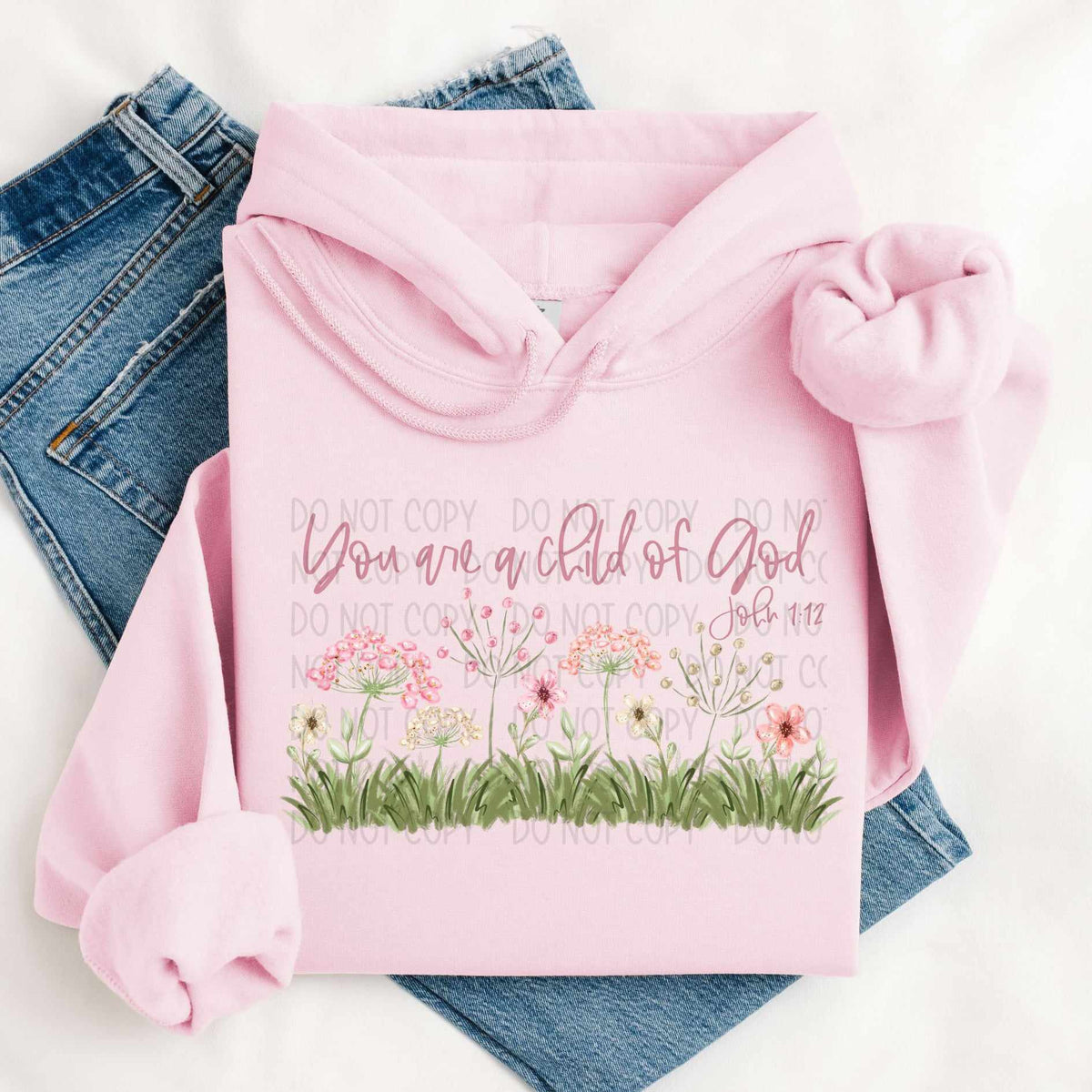 You are a child of god (SWD) 75657 DTF transfer