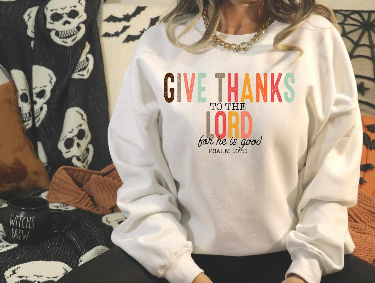 Give thanks to the lord for he is good grunge 39064 DTF transfer