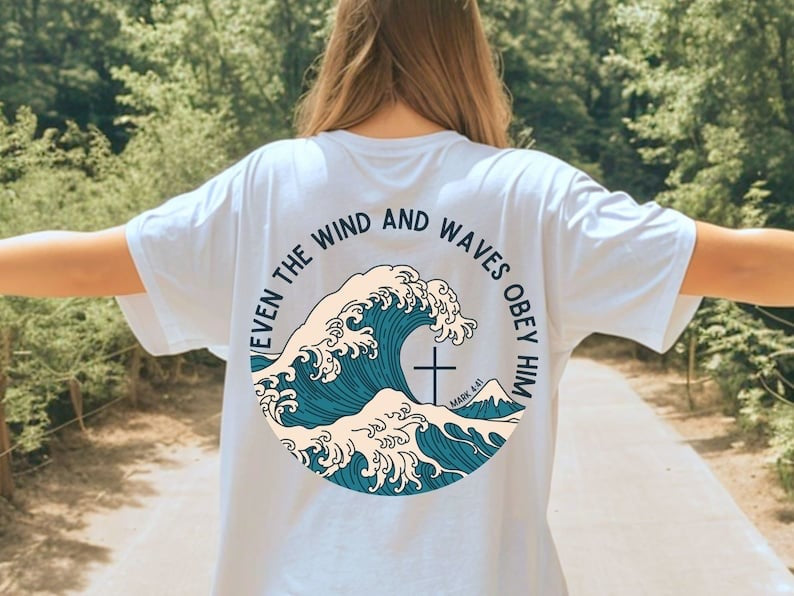 Even the wind and waves obey him COLOR 27721 DTF transfer