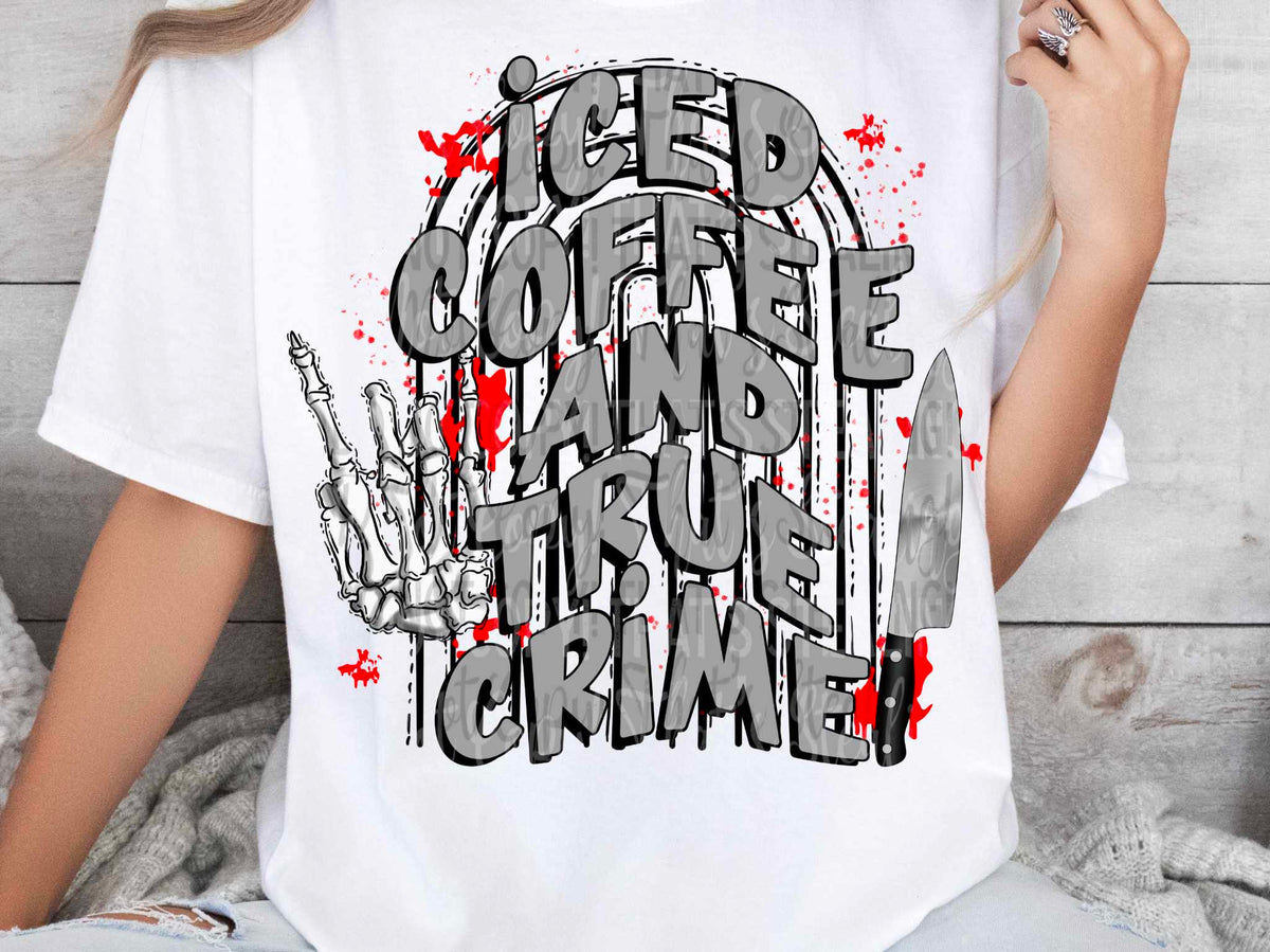 Iced coffee and true crime grey font 27709 DTF transfer