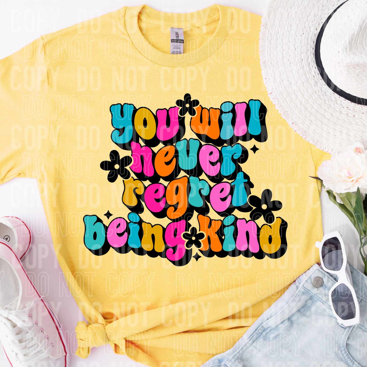 You will never regret being kind (SBB) 27805 DTF transfer