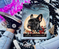 Dogs are my love language frenchie (LYTTLE) 27850 DTF transfer