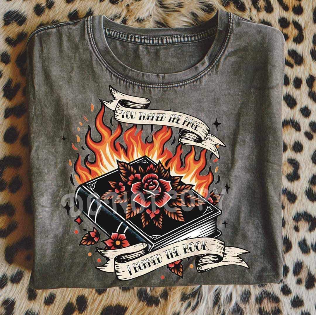 You turned the page I burned the book (RTD) 39001 DTF transfer