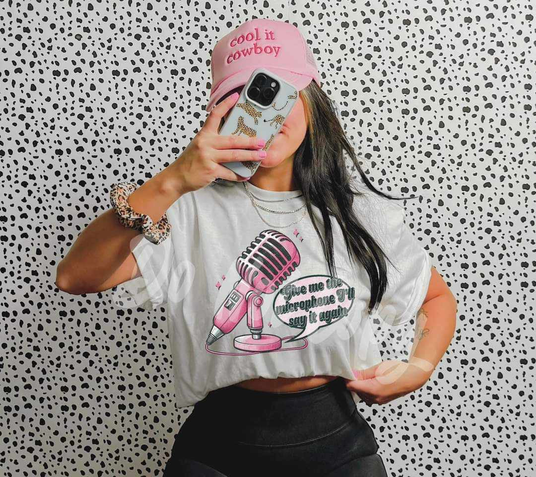 Give me the microphone i’ll say it again (RTD) 37998 DTF transfer