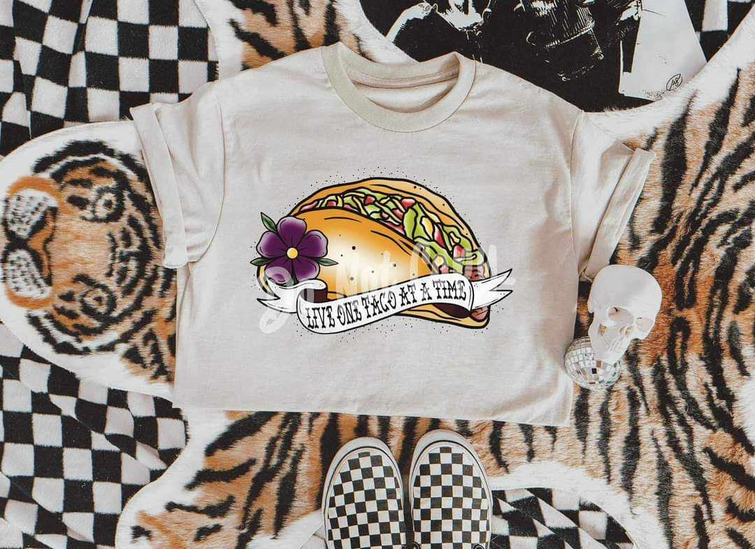 Live one taco at a time (RTD) 37995 DTF transfer
