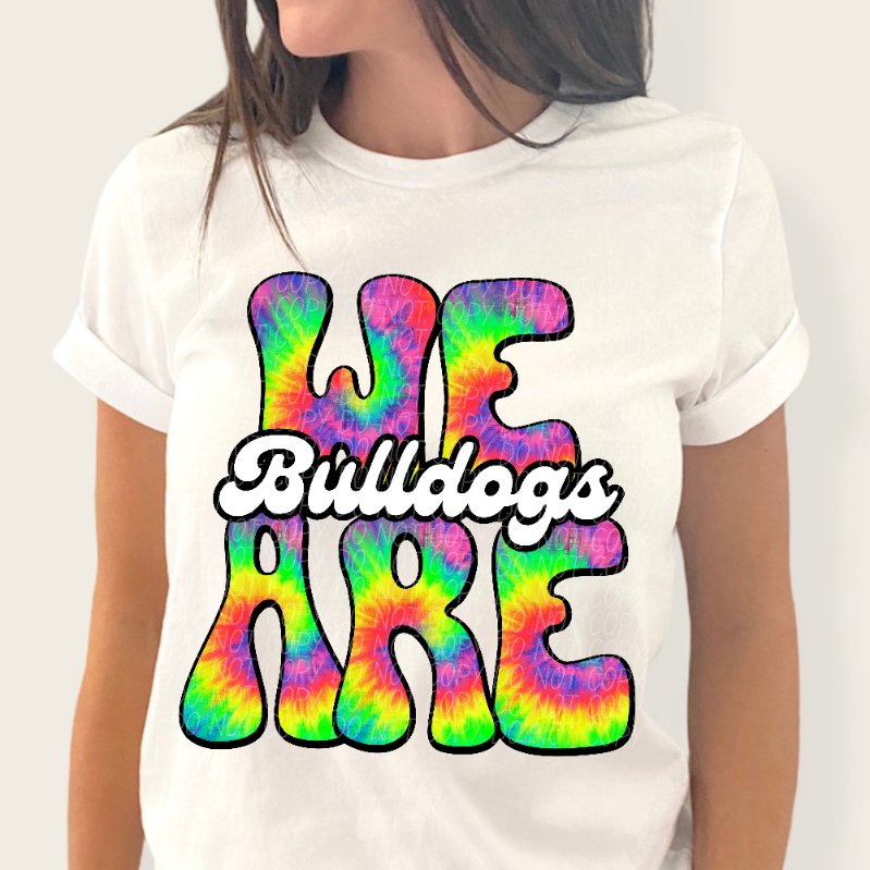 We are bulldogs tie dye (CITY) 39216 DTF transfer
