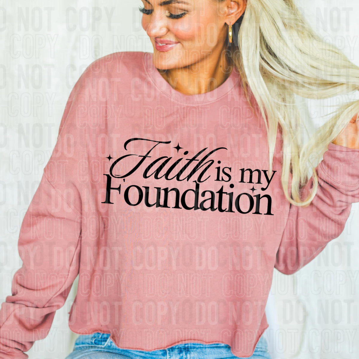 Faith is my foundation BLACK SBB DTF transfer