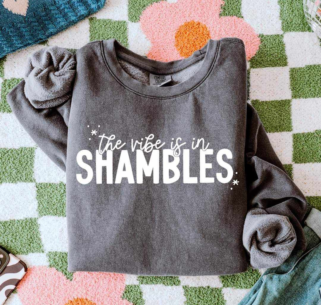 The vibe is in shambles WHITE 27858 DTF transfer