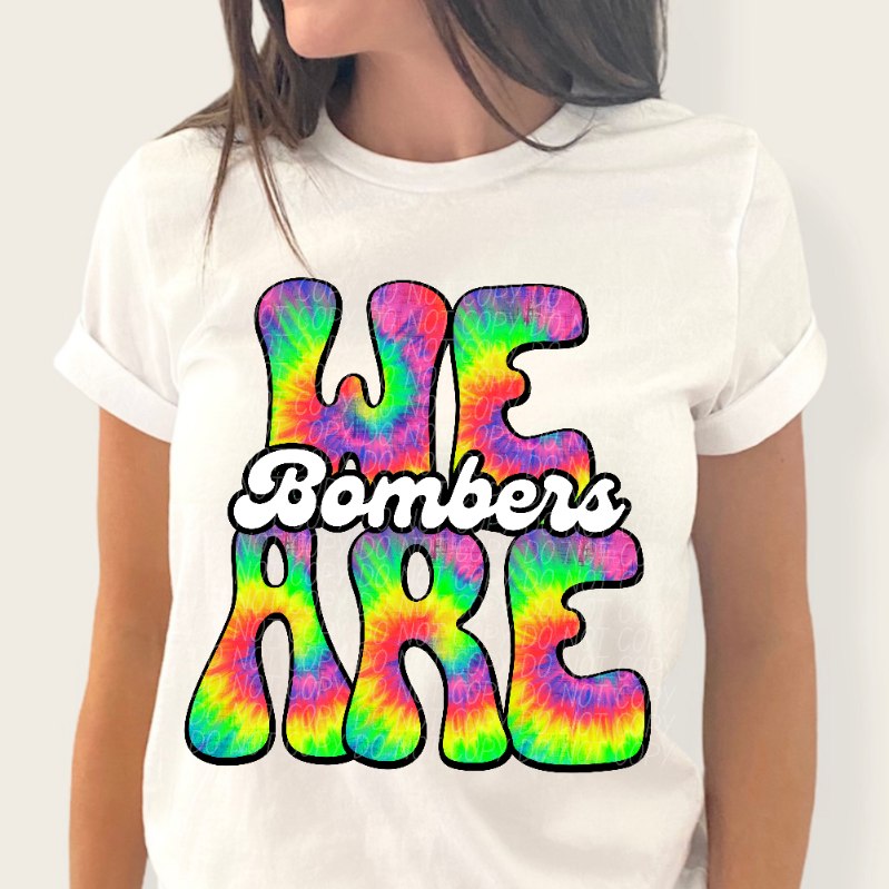 We are bombers tie dye (CITY) 39206 DTF transfer