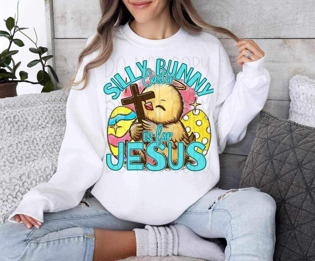 Silly rabbit easter is for jesus chick with cross 19694 DTF Transfer