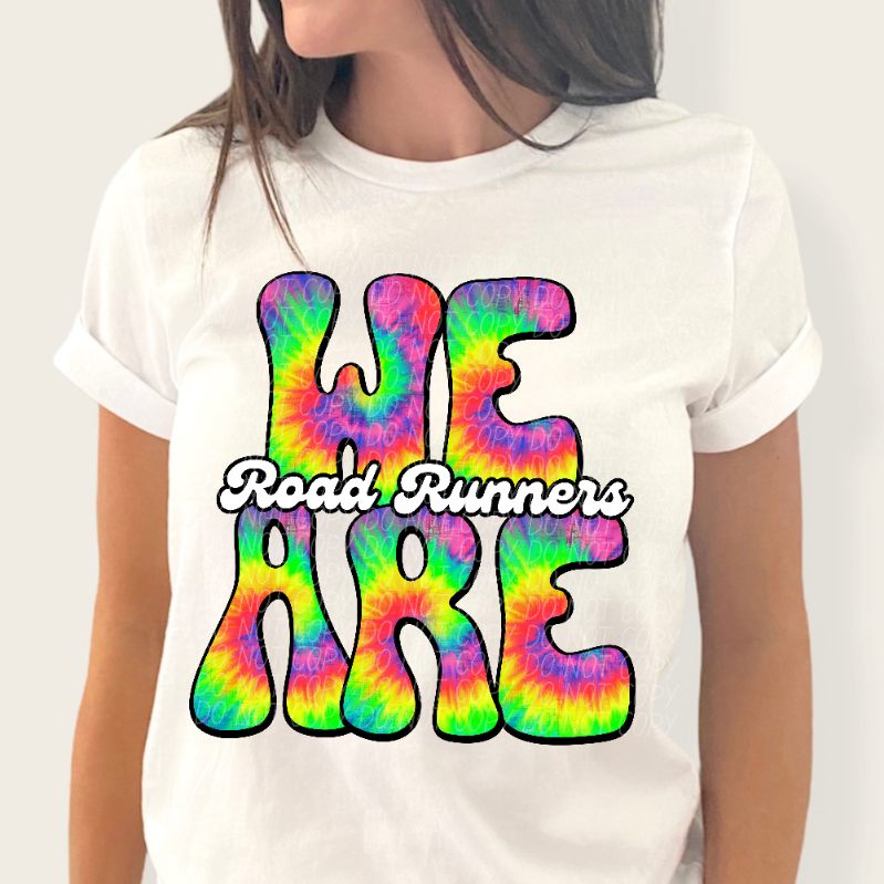 We are road runners tie dye (CITY) 39176 DTF transfer